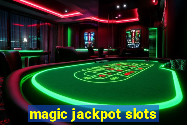 magic jackpot slots